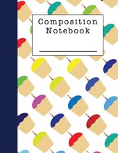Composition Notebook: A Cupcake Themed Notebook for Students