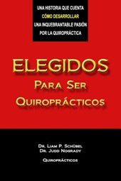 Elegidos Para Ser Quiroprácticos