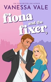 Fiona and the Fixer