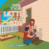Once I Was Little, Now I Am Big