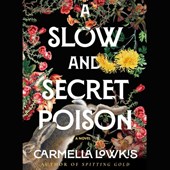 A Slow and Secret Poison