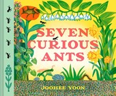 Seven Curious Ants