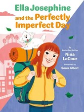 Ella Josephine and the Perfectly Imperfect Day: Book 3