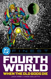 DC Finest: Fourth World: When the Old Gods Die