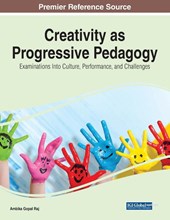 Creativity as Progressive Pedagogy