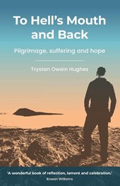 To Hell's Mouth and Back
