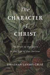 CHARACTER OF CHRIST