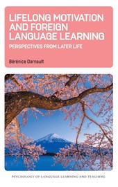 Lifelong Motivation and Foreign Language Learning