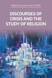 Discourses of Crisis and the Study of Religion
