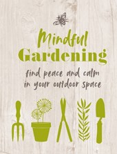 Mindful Gardening