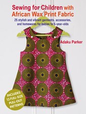 Sewing for Children with African Wax Print Fabric