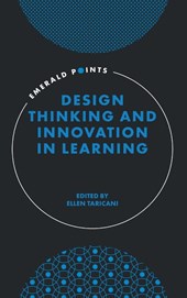 Design Thinking and Innovation in Learning