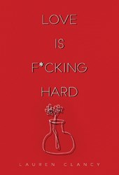 Love is F*cking Hard