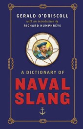A Dictionary of Naval Slang
