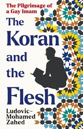 The Koran and the Flesh