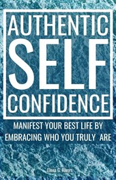 Authentic Self-Confidence