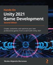 Hands-On Unity 2021 Game Development