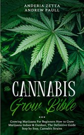 The Cannabis Grow Bible