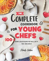 The Complete Cookbook for Young Chefs
