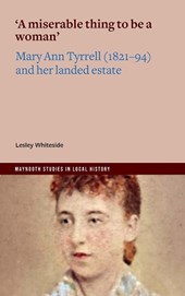 'A miserable thing to be a woman'