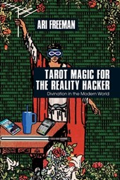 Tarot Magic for the Reality Hacker