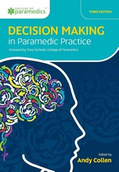 Decision Making in Paramedic Practice
