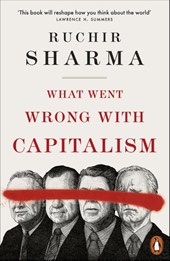 What Went Wrong With Capitalism