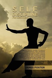 Self-Discipline For Beginners