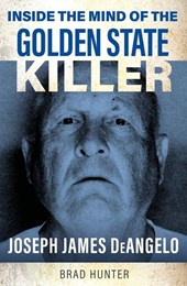 Inside the Mind of the Golden State Killer
