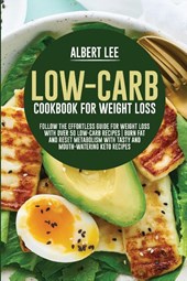 Low-Carb Cookbook For Weight Loss