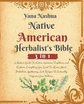 Native American Herbalist's Bible