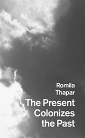 The Present Colonizes the Past