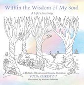 Within the Wisdom of My Soul