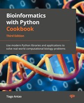 Bioinformatics with Python Cookbook - Third Edition