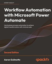 Workflow Automation with Microsoft Power Automate