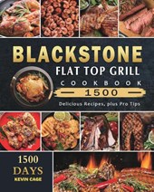 Blackstone Flat Top Grill Cookbook 1500