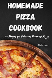 HOME MADE PIZZA COOKBOOK