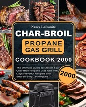 Char-Broil Propane Gas Grill Cookbook 2000
