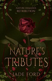 Nature's Tributes