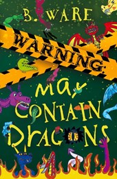 WARNING: May Contain Dragons