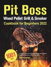 Pit Boss Wood Pellet Grill & Smoker Cookbook for Beginners
