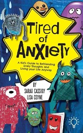 Tired of Anxiety