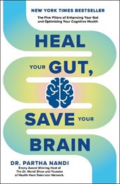 Heal Your Gut, Save Your Brain