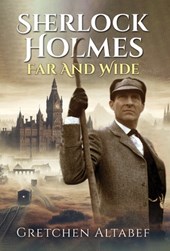 Sherlock Holmes Far and Wide