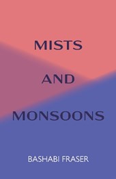 Mists and Monsoons