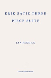 Erik Satie Three Piece Suite