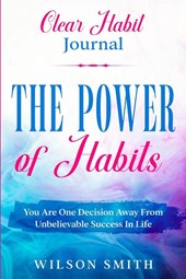 Clear Habits Journal - The Power of Habits