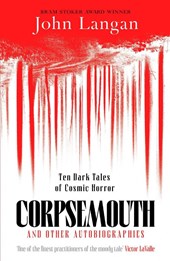 Corpsemouth and Other Autobiographies
