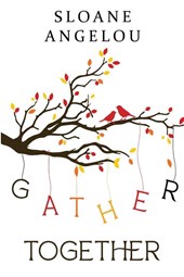 Gather Together