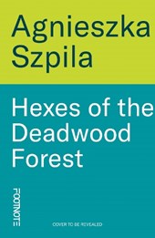 Hexes of the Deadwood Forest